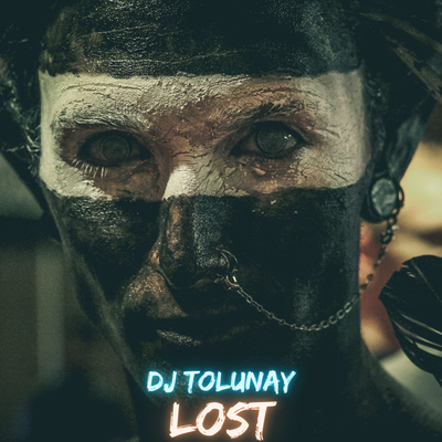 Lost By DJ Tolunay's cover