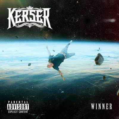 Winner By Kerser's cover