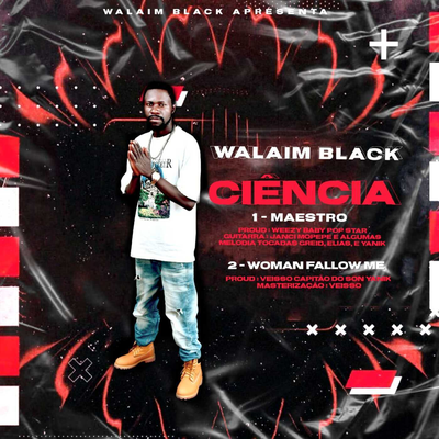 Woman Follow Me By Walaim Black's cover
