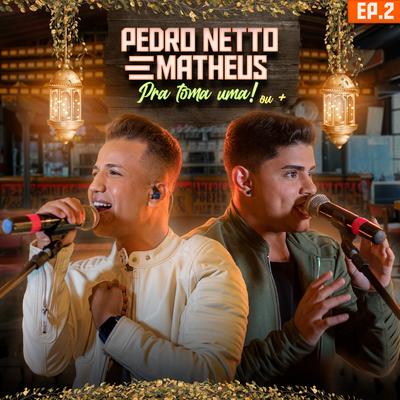 Paixão de Peão / Apaziguar / Parece Castigo / É Problema Meu / Bebo Pa Carai (Ao Vivo) By Pedro Netto e Matheus's cover