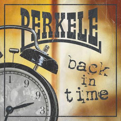 Back In Time By Perkele's cover