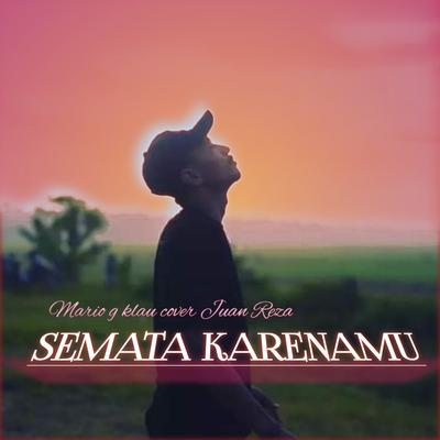 Semata Karenamu (Cover)'s cover