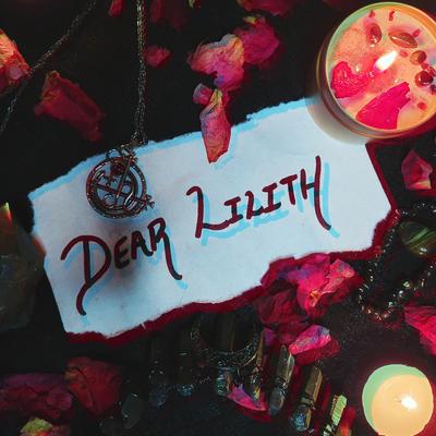 Dear Lilith By Lilith Rising's cover