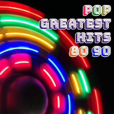 Pop The Greatest Hits 80 90 By Pop Mix's cover