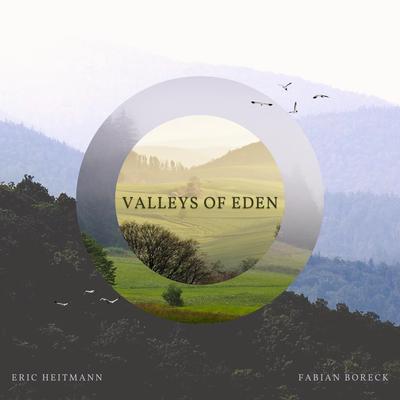 Valleys of Eden By Eric Heitmann, Fabian Boreck's cover