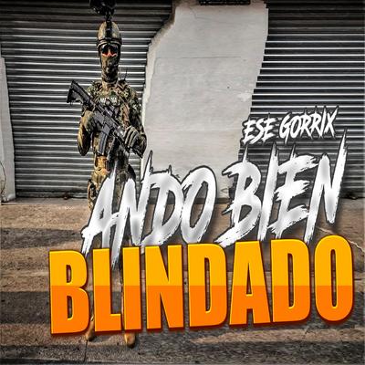 Ando Bien Blindado's cover