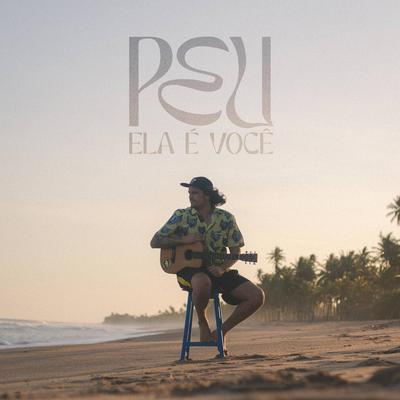 Ela É Você By PEU's cover