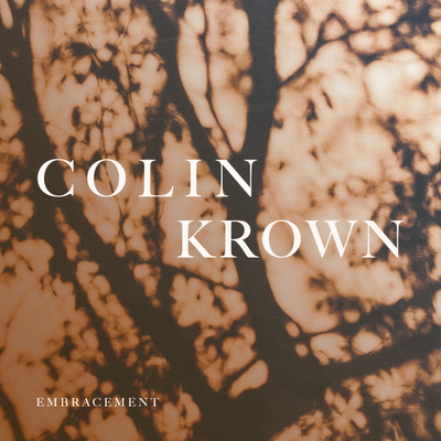 Embracement By Colin Krown's cover
