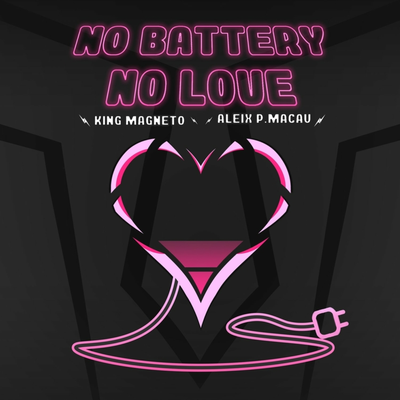 No Battery No Love's cover