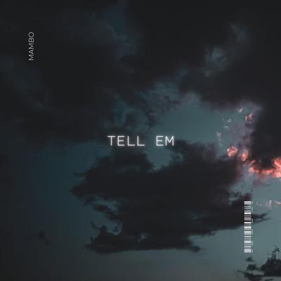 Tell Em's cover