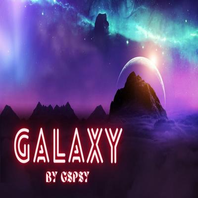 Galaxy By GSPSY's cover