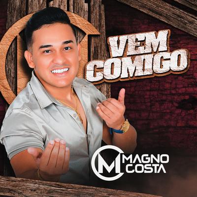 Vem Comigo By Magno Costa's cover