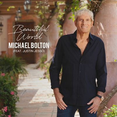 Beautiful World By Michael Bolton, Justin Jesso's cover