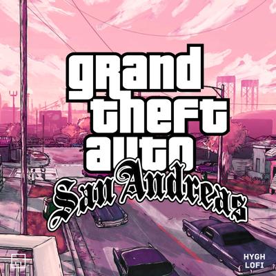 GTA San Andreas Theme (Lofi) By HYGH Lofi Music, Lobit, Cooky's cover