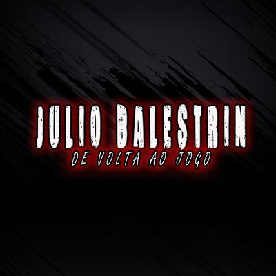 Julio Balestrin de Volta ao Jogo's cover