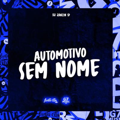 Automotivo Sem Nome By dj janzin sp's cover