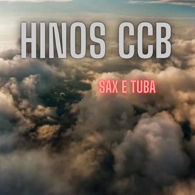 Hinos Ccb Sax e Tuba's cover