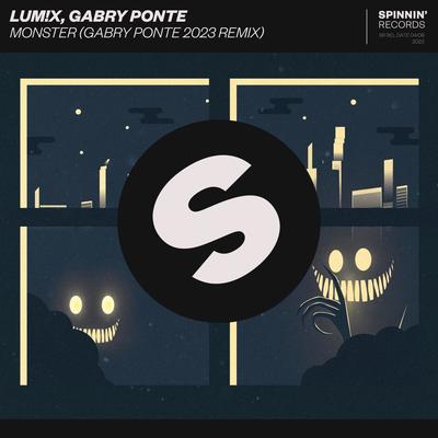 Monster (Gabry Ponte 2023 Remix) By LUM!X, Gabry Ponte's cover