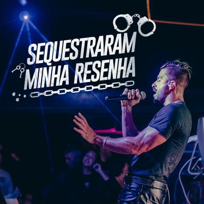 Sequestraram a Minha Resenha By Demetrius's cover