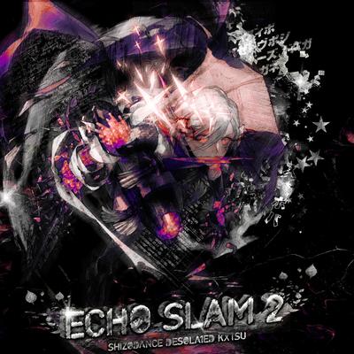 ECHO SLAM 2's cover