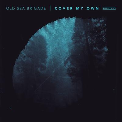 Tidal Wave (Acoustic) By Old Sea Brigade's cover