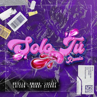 SOLO TÚ (Remix) [feat. LuisOn & Bobby Sierra]'s cover