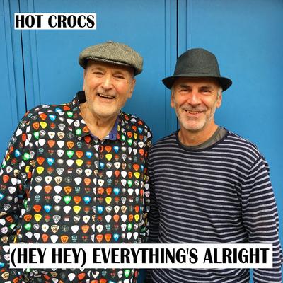 (Hey Hey) Everything's Alright's cover