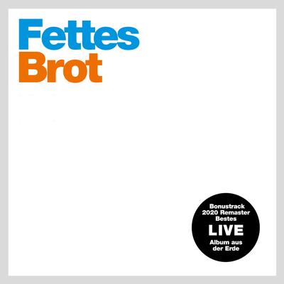 Fettes / Brot (+1): Bonustrack 2020 Remaster (Live)'s cover