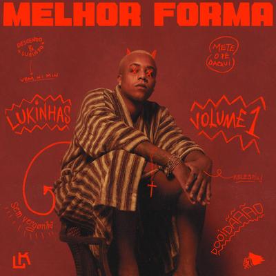 Melhor Forma By Lukinhas, Kiaz's cover