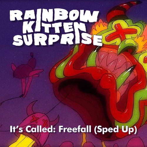 It's Called: Freefall (Rainbow Kitten Su's cover