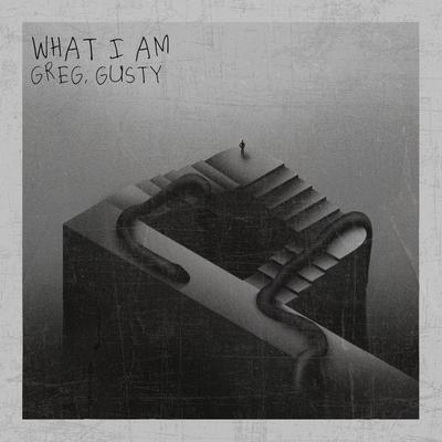 What I Am By GREG (BR), Gusty's cover