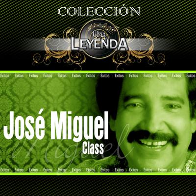 Éxitos José Miguel Class's cover