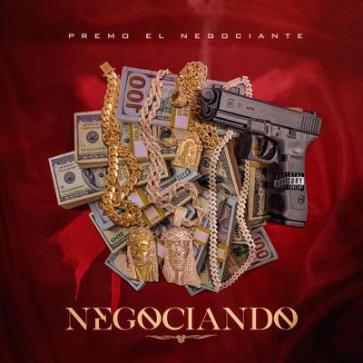 Negociando By Premo el Negociante's cover