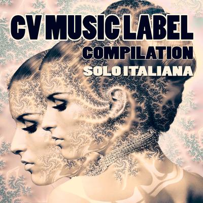 CV MUSIC LABEL COMPILATION (Solo Italiana)'s cover