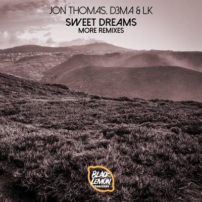 Sweet Dreams (Are Made of This) [Chris Davids Remix] By Jon Thomas, D3MA, LK, Chris Davids's cover