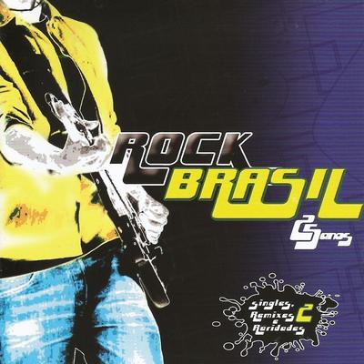 Rock Brasil - 25 anos singles, remixes e raridades - Volume 02's cover