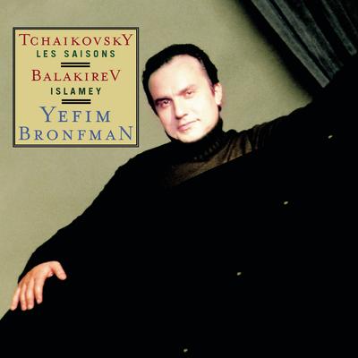 The Seasons, Op. 37b: VI. June, "Barcarolle" By Yefim Bronfman's cover
