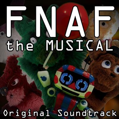 Fnaf the Musical (Original Soundtrack)'s cover