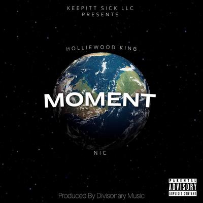 Moment By Holliewood King, NIC's cover