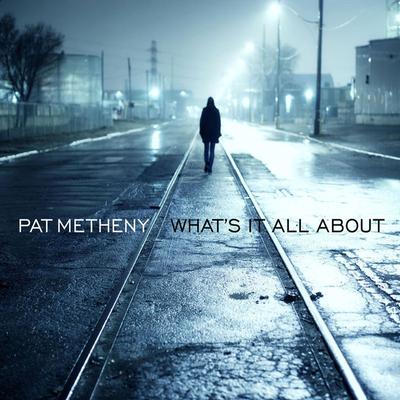 And I Love Her By Pat Metheny's cover