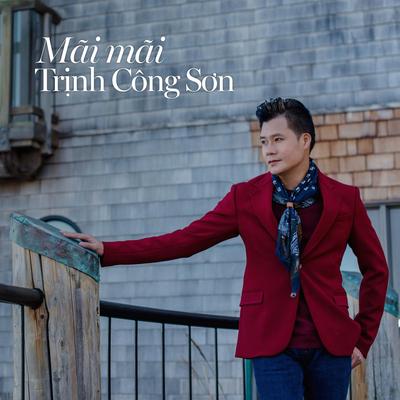 Mãi Mãi Trịnh Công Sơn's cover