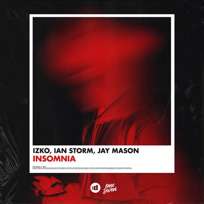 Insomnia By IZKO, Ian Storm, Jay Mason's cover