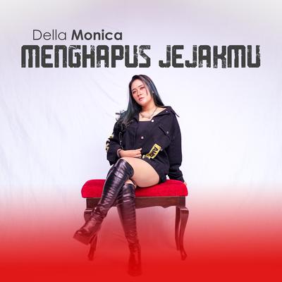 Menghapus Jejakmu By Della Monica's cover