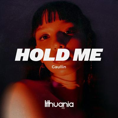 Hold Me By Gaullin's cover