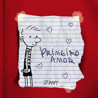 Primeiro Amor By Zant's cover