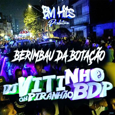 Berimbau da Botação (feat. Mc Gw) (feat. Mc Gw) By DJ VITINHO BDP, Mc Gw's cover