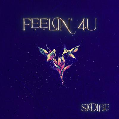 Feelin' 4 U By Sidibe's cover