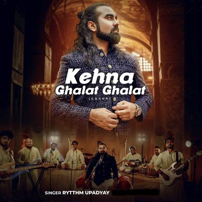 Kehna Ghalat Ghalat (Cover)'s cover