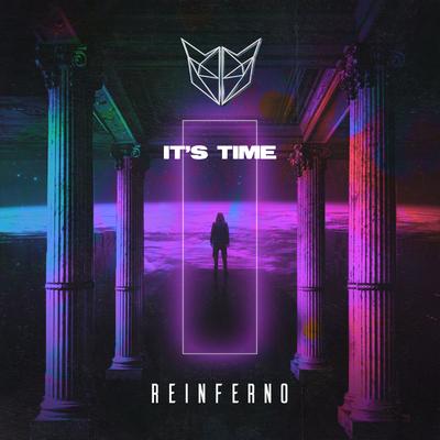 It's Time By Reinferno's cover