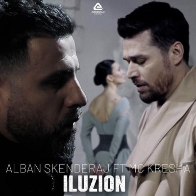 Iluzion By Alban Skenderaj, MC Kresha's cover